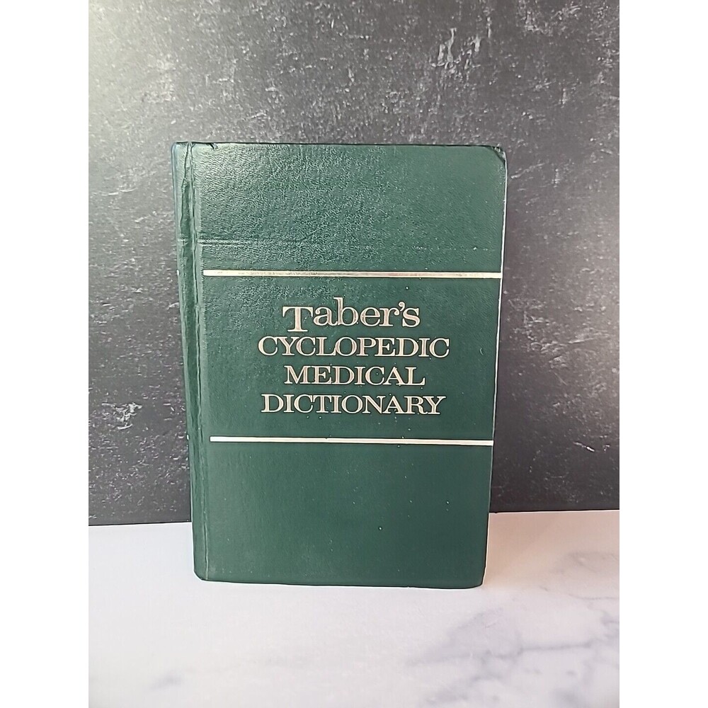 Taber's Cyclopedia Medical Dictionary